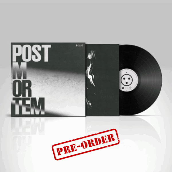 I Cani – Post Mortem LP Nero Pre-Order